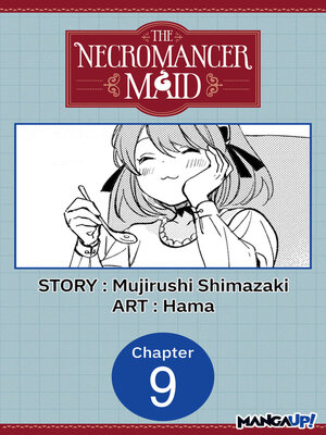cover image of The Necromancer Maid, Chapter 9